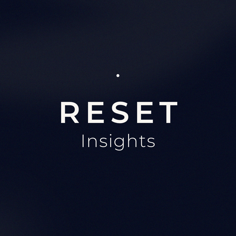 Reset Insights